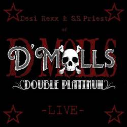 D'Molls : Double Platinum